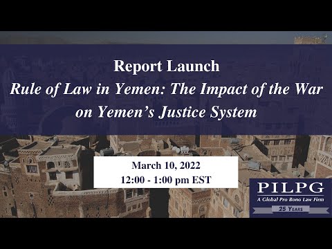 Rule of Law in Yemen: The Impact of the War on Yemen&#039;s Justice System (EN)