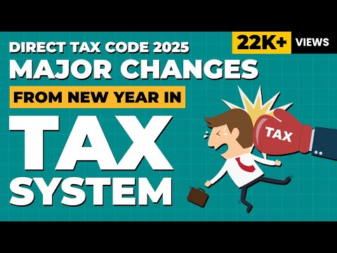 Direct Tax Code 2025: Major Tax System Changes You Need to Know! 📊💡