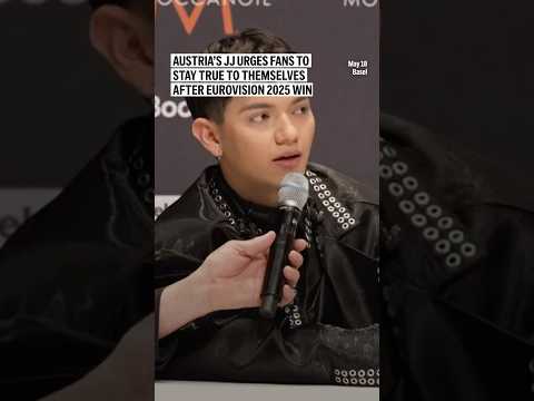 Austria’s JJ urges fans to stay true to themselves after Eurovision 2025 win