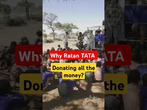 Reason behind Ratan TATA donating more than 60% of TATA profits? #fbs #business #like #share #goals