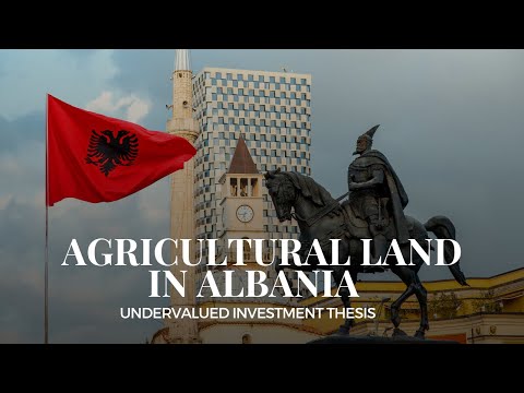 Land in Albania Investment Thesis