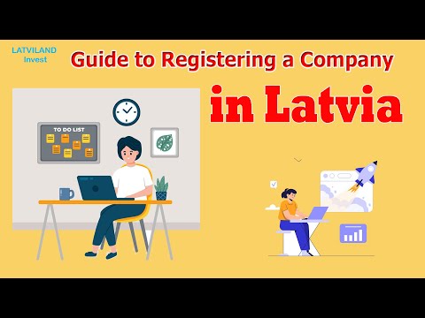Guide to Registering a Company in Latvia: How to Start a Business in Latvia