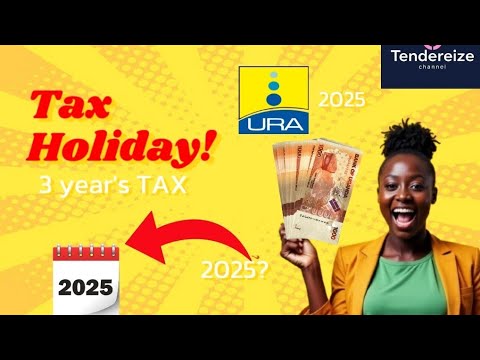 STARTUP TAX HOLIDAY? Uganda’s 2025 Tax Changes Every Young Entrepreneur MUST Know!