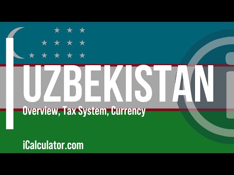 Uzbekistan Tax System - A Brief Overview