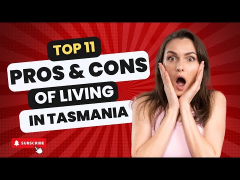 Living in Tasmania: 11 Surprising Pros and Cons You Should Know!