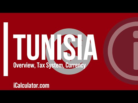 Tunisia Tax System - A Brief Overview
