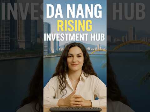 Da Nang is the new investment hotspot in Asia.Property prices rise even during construction.Dem...