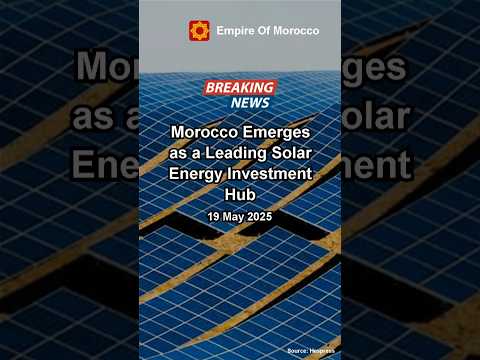 Why Morocco Is Leading Solar Energy Growth in Africa?