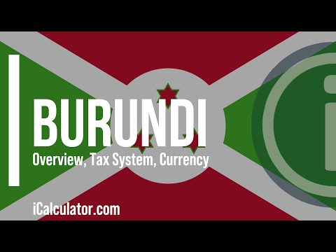 Burundi Tax System - A Brief Overview