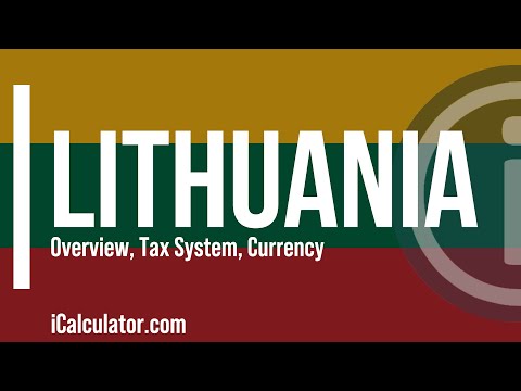 Lithuania Tax System - A Brief Overview