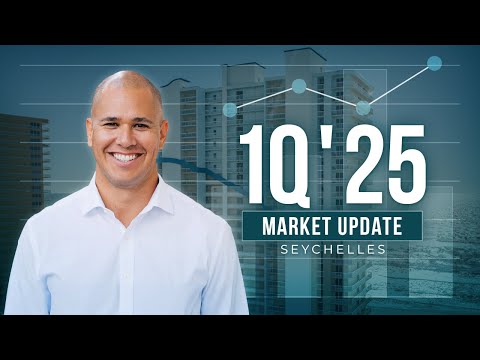 Seychelles Q1 2025 Market Update