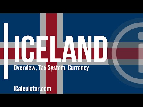 Iceland Tax System - A Brief Overview