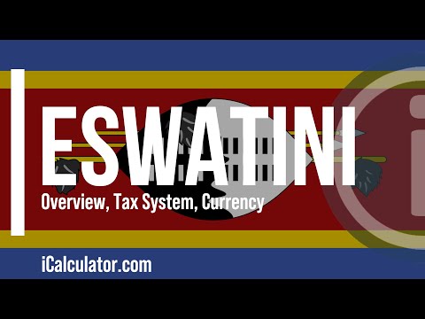 Eswatini Tax System - A Brief Overview