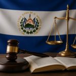 El Salvador Legal Shakeup 2025: What New Laws Could Mean for You & Business