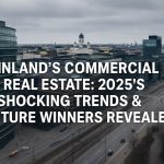 Finland’s Commercial Real Estate: 2025’s Shocking Trends & Future Winners Revealed