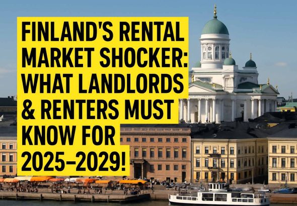 Finland’s Rental Market Shocker: What Landlords & Renters Must Know for 2025–2029