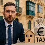 Malta Real Estate Tax Shocks for 2025: What Buyers & Investors Must Know Now