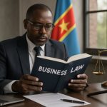 Congo Business Law 2025: Major Reforms, Surprising Trends & What Investors Must Know