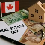 Canada Real Estate Tax Shock: What Homeowners Need to Know in 2025 & Beyond