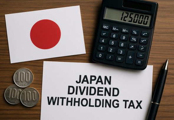 Japan Dividend Withholding Tax 2025: Key Rate Changes & Investor Impact Analysis