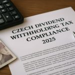 Czech Dividend Withholding Tax Compliance 2025: Navigating New Regulatory Shifts & Maximizing Returns